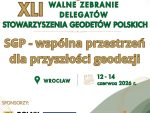 XLI Walne Zebranie Delegatów SGP Wrocław 12 – 14 czerwca 2026&nbsp;r. – komunikat